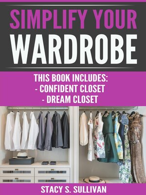 cover image of Simplify Your Wardrobe